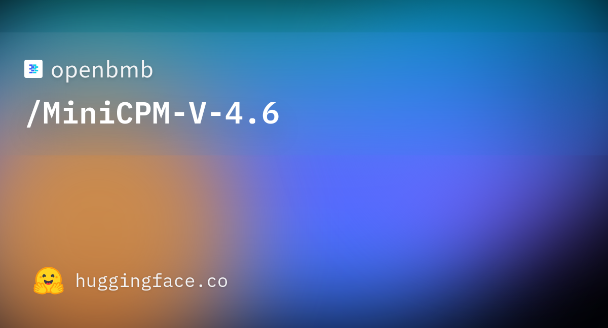 MiniCPM-V 4.6 — мультимодальная модель на 1.3B, которая видит видео на айфоне без интернета и весит 1.6 ГБ